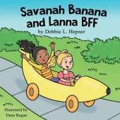 Savanah Banana and Lanna BFF