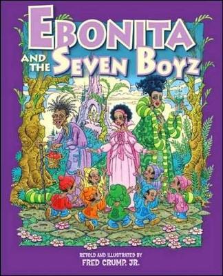 Ebonita and the Seven Boyz