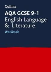 AQA GCSE 9-1 English Language and Literature Workbook: Ideal for Home Learning, 2022 and 2023 Exams