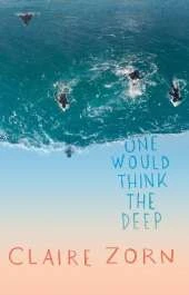 One Would Think the Deep
