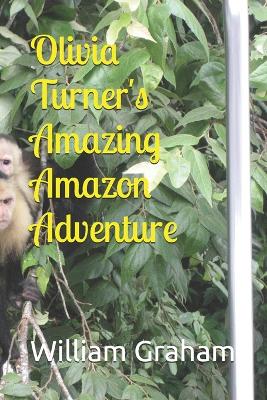 Olivia Turner's Amazing Amazon Adventure