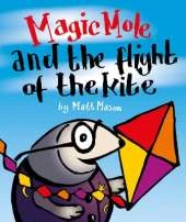Magic Mole and the flight of the kite