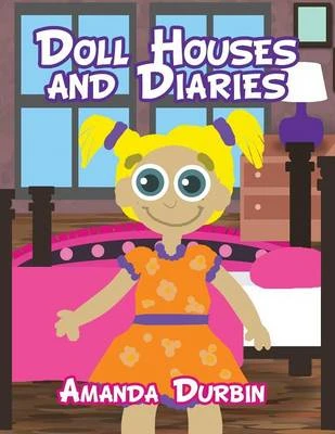 Doll Houses and Diaries