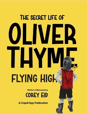 Oliver Thyme: Flying High