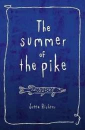 The Summer of the Pike
