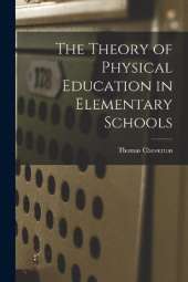 The Theory of Physical Education in Elementary Schools
