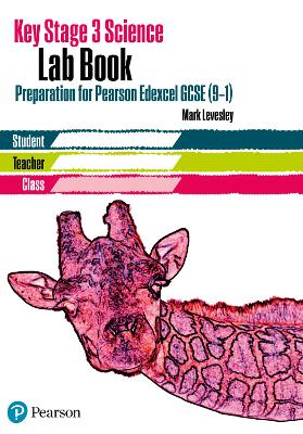Key Stage 3 Science Lab Book - for Pearson Edexcel: KS3 Lab Book Edexcel