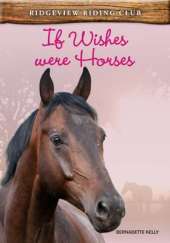If Wishes Were Horses
