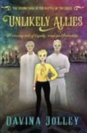 Unlikely Allies: The second book of the Battle of the Roses