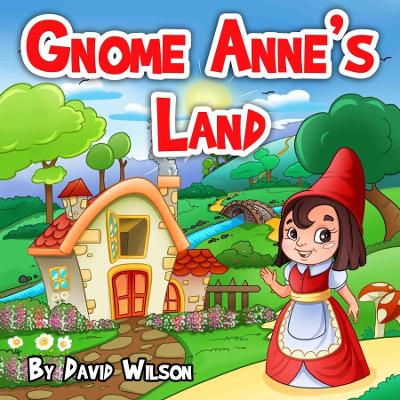 Gnome Anne's Land: Where a Little Grace Goes a Long Way