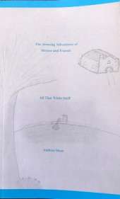 The Amusing Adventures of Horace and Friends: All That White Stuff