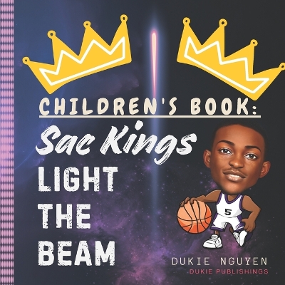 Children's Book: Sac Kings Light the beam