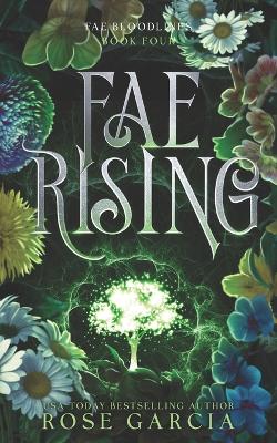 Fae Rising: A Royal Romantic Fantasy