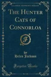 The Hunter Cats of Connorloa (Classic Reprint)