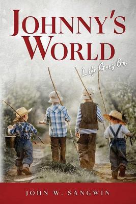 Johnny's World: Life Goes On