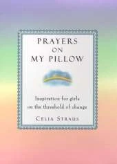 Prayers on My Pillow: Inspiration for Girls on the Threshold of Change