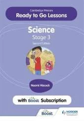 Cambridge Primary Ready to Go Lessons for Science 3 Second Edition with Boost Subscription