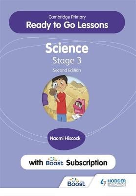 Cambridge Primary Ready to Go Lessons for Science 3 Second Edition with Boost Subscription