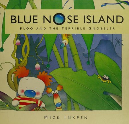 Blue Nose Island: Ploo and the Terrible Gnobbler
