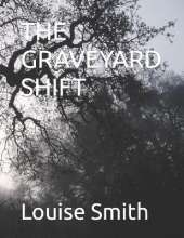The Graveyard Shift