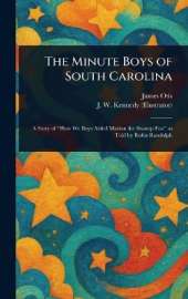 The Minute Boys of South Carolina