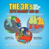 The 3 R's - Read Rap and Rhyme with Grammy and Me: Big Feet Little Feet and Here There and Everywhere
