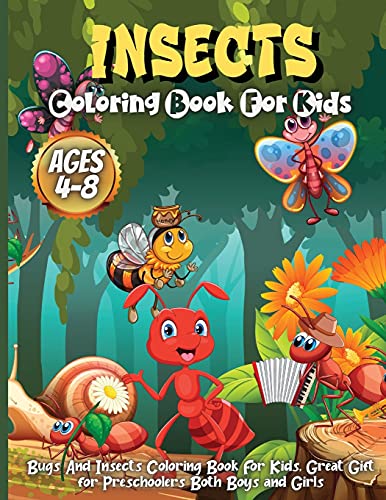 Insects Coloring Book For Kids Ages 4-8: Cute and Funny Bugs & insects Coloring Book Designs for Kids