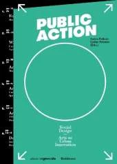 Social Design – Public Action: Arts as Urban Innovation