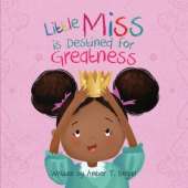 Little Miss Is Destined for Greatness