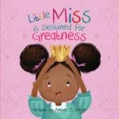 Little Miss Is Destined for Greatness