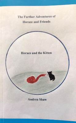 The Further Adventures of Horace and Friends: Horace and the Kitten