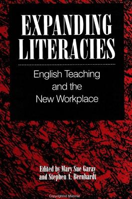 Expanding Literacies: English Teaching and the New Workplace