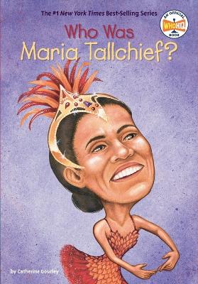Who Is Maria Tallchief?
