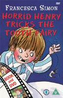 Horrid Henry Tricks the Tooth Fairy: Book 3