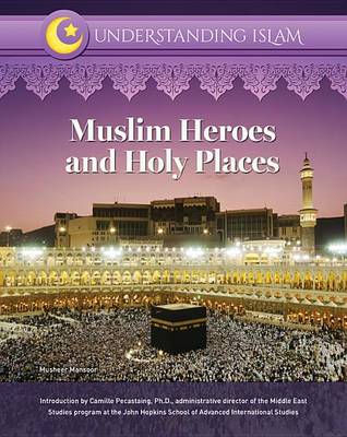 Muslim Heroes and Holy Places