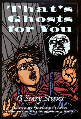 That's Ghosts for You: Cricket Presents Thirteen Scary Stories