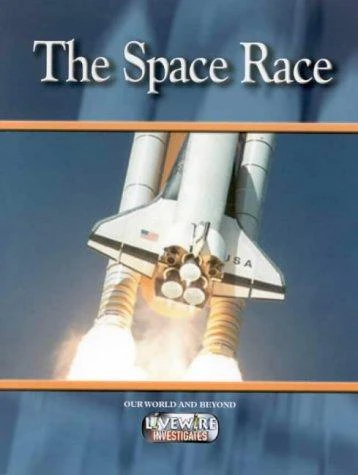 Livewire Our World and Beyond The Space Race