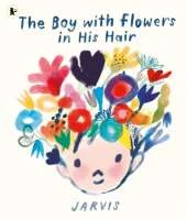 The Boy with Flowers in His Hair: A tale of the power of friendship and creativity, winner of the Oscar’s Book Prize