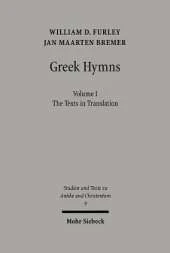 Greek Hymns: Band 1: A Selection of Greek religious poetry from the Archaic to the Hellenistic period
