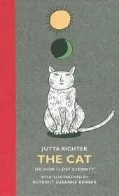 The Cat: Or, How I Lost Eternity
