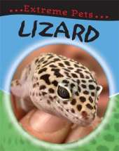 Extreme Pets: Lizard