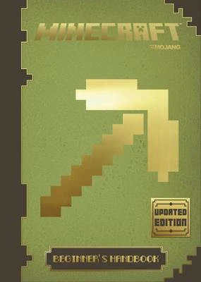 Minecraft: Beginner's Handbook - Updated Edition: An Official Minecraft Book from Mojang