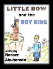 Little Bow and the Boy King