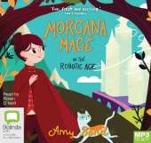 Morgana Mage in the Robotic Age