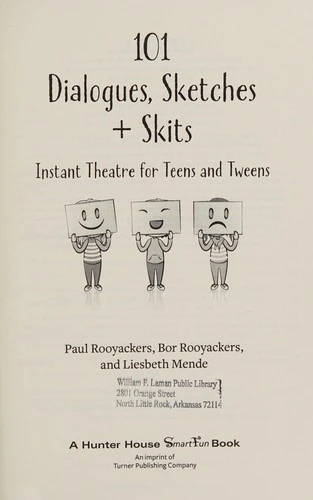 101 Dialogues, Sketches and Skits: Instant Theatre for Teens and Tweens