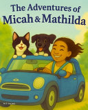 The Adventures of Micah and Mathilda: The Introduction