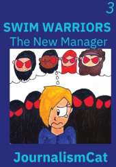 Swim Warriors Volume 3: The New Manager