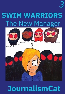 Swim Warriors Volume 3: The New Manager