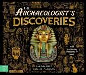 The Archaeologist's Discoveries: With Spectacular Treasures to Touch