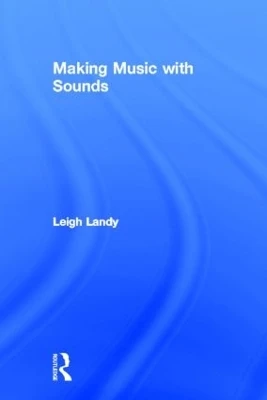 Making Music with Sounds